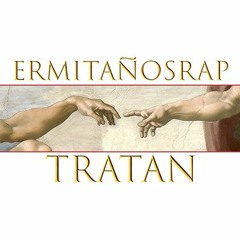 Ermitañosrap - Tratan (Prod. Absol Beats)