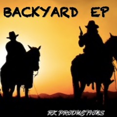 BACKYARD- EP (Prod. BLACK LIONS BEATZ)