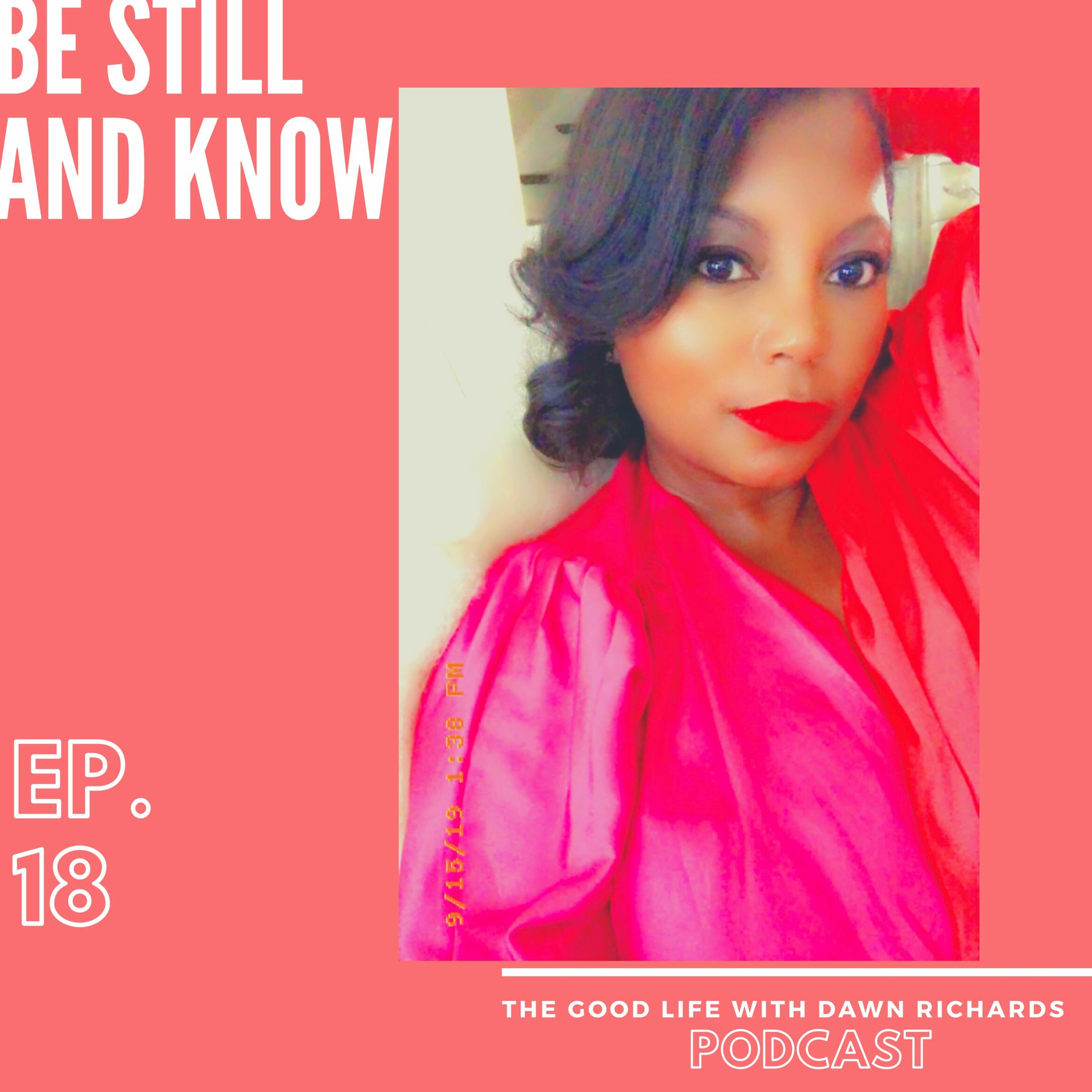 The Good Life with Dawn Richards