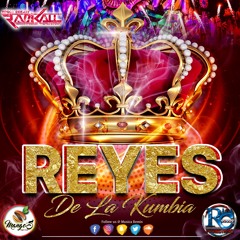DJRadikall - Reyes De La Kumbia 2019