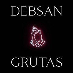 Debsan - Grutas
