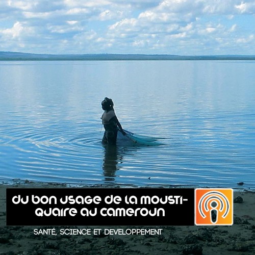 Santé, Science et Développement - Episode 6