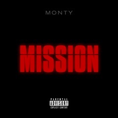 Monty - Mission Prod By (DJWRECKLESS)