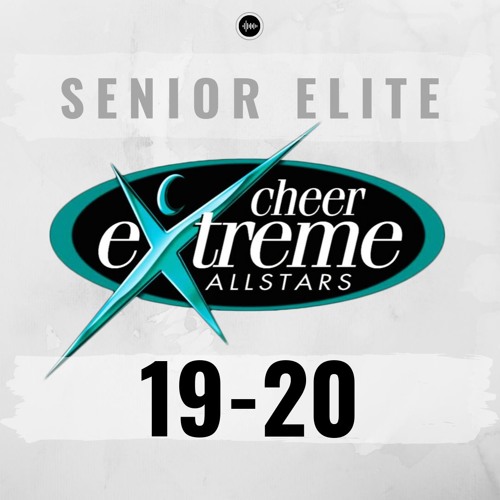 Stream Cheer Extreme Senior Elite 2019 20 by Cheer Music Central Listen online for free on