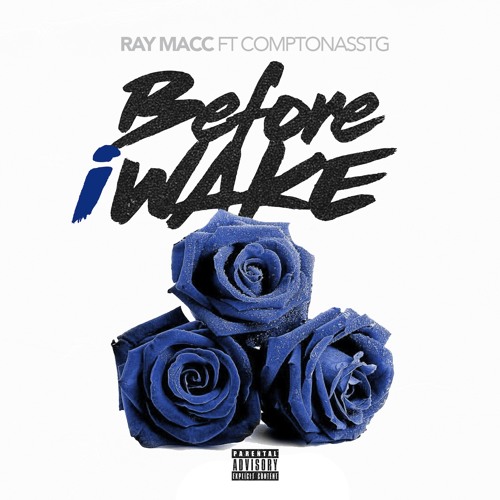 Before I Wake Feat. ComptonAssTg