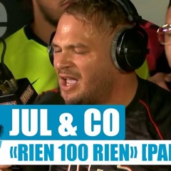Jul - Freestyle "Rien 100 rien" [Part 4]