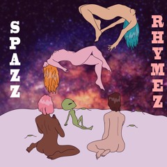 SPAZZ (EXPLICIT)
