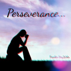 Frankie Staywoke - Perseverance
