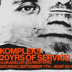 44,100Hz Radio #96 - LukadeLux B2B Kompleks @ Klub 20/44, Belgrade Pt.1
