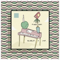 Glimlip x Inf - Feng Shui
