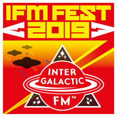 DJ set @ Intergalactic FM Festival 2019.06.08