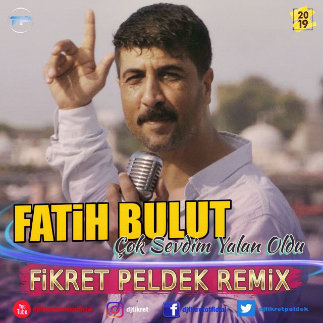 Fatih Bulut – Çok Sevdim Yalan Oldu (Fikret Peldek Remix)
