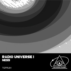 Ness - Radio Universe I (incl. A Sacred Geometry Remix)