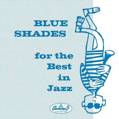 Stream Blue Shades UK Jazz Special Promo Mix by Gimme Five Listen