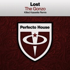 The Lost - Gonzo (Killed Kassette Mix)