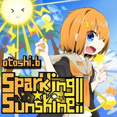 【BOFXV】Sparkling☆Sunshine!!