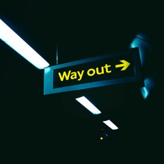 The Way Out