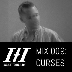 ITI Mix 009: Curses
