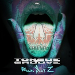 Tongue & Groove - Thrill Seekers