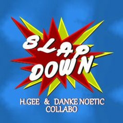 Danke Noetic & H.Gee - Slap Down