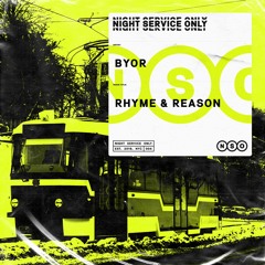 BYOR - Rhyme & Reason [OUT NOW]