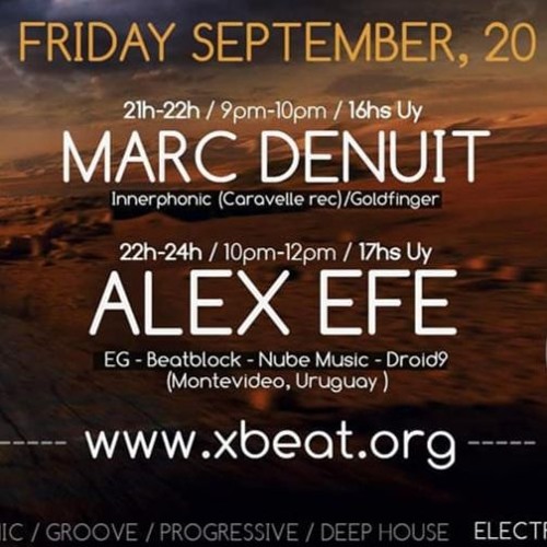 Marc Denuit / Alex Efe Podcast 20 Sept 2019 Xbeat Radio Show
