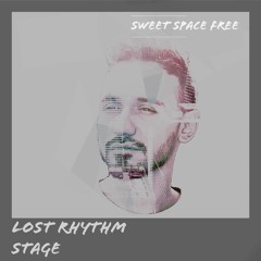 FREE DOWNLOAD: Lost Rhythm - Stage (Original Mix) [Sweet Space]
