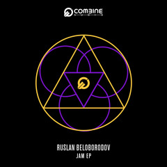 Ruslan Beloborodov - Quicksilver [COMBINE023]