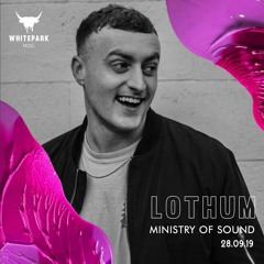 LOTHUM - Whitepark Promo Mix 009 | Ministry Of Sound Promo Mix 2019