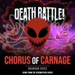 Chorus Of Carnage - Death Battle OST
