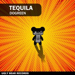 Dogreen - Tequila