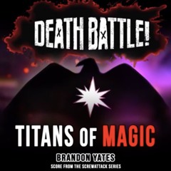 Titans Of Magic - Death Battle OST