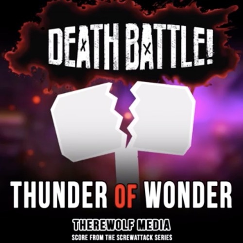 Thunder Of Wonder - Death Battle OST