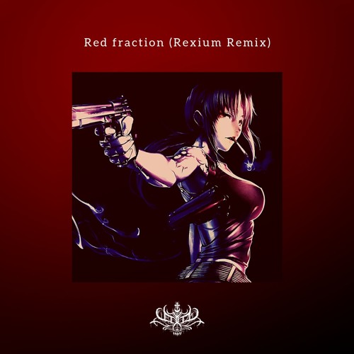 MELL - Red fraction (Rexium Remix)