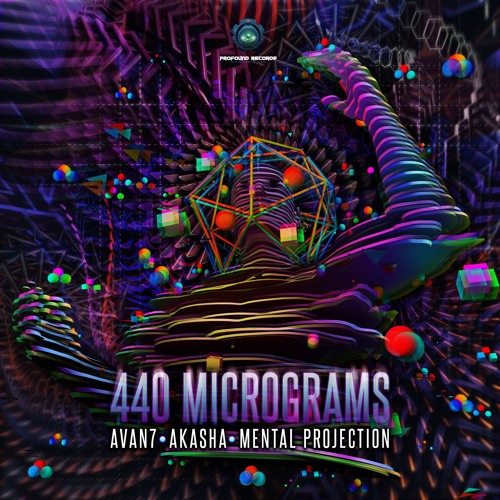Avan7 & Akasha & Mental Projection - 440 Micrograms [No.1 BEATPORT]