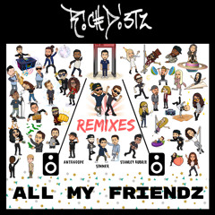 Rich DietZ - All My FriendZ (SIMMER Remix)