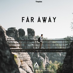 Thopiax - Far Away