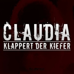 Claudia klappert der Kiefer [175er geschepper]
