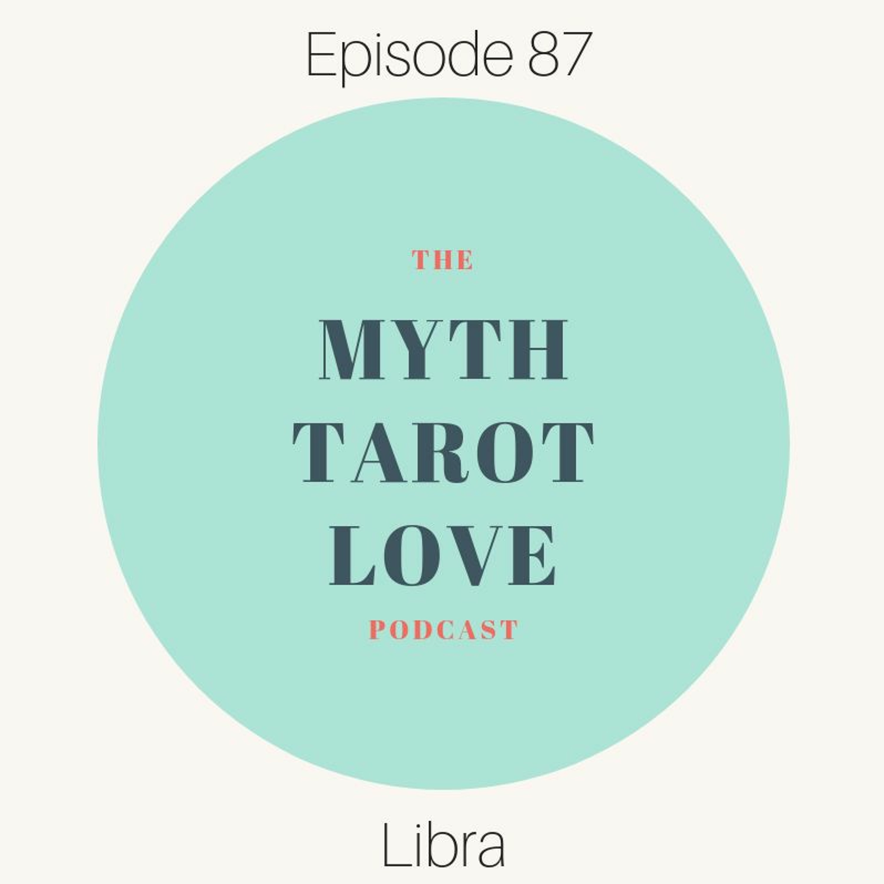 Episode 87: Libra