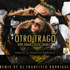 Otro Trago Vs Pobre Diabla - Don Omar Sech & Darell(INTRO Edit Remix  Francisco R Dj) FREE DOWNLOAD