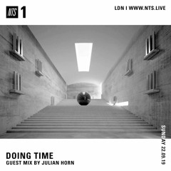 Doing Time Guest Mix on NTS Radio 22.9.19