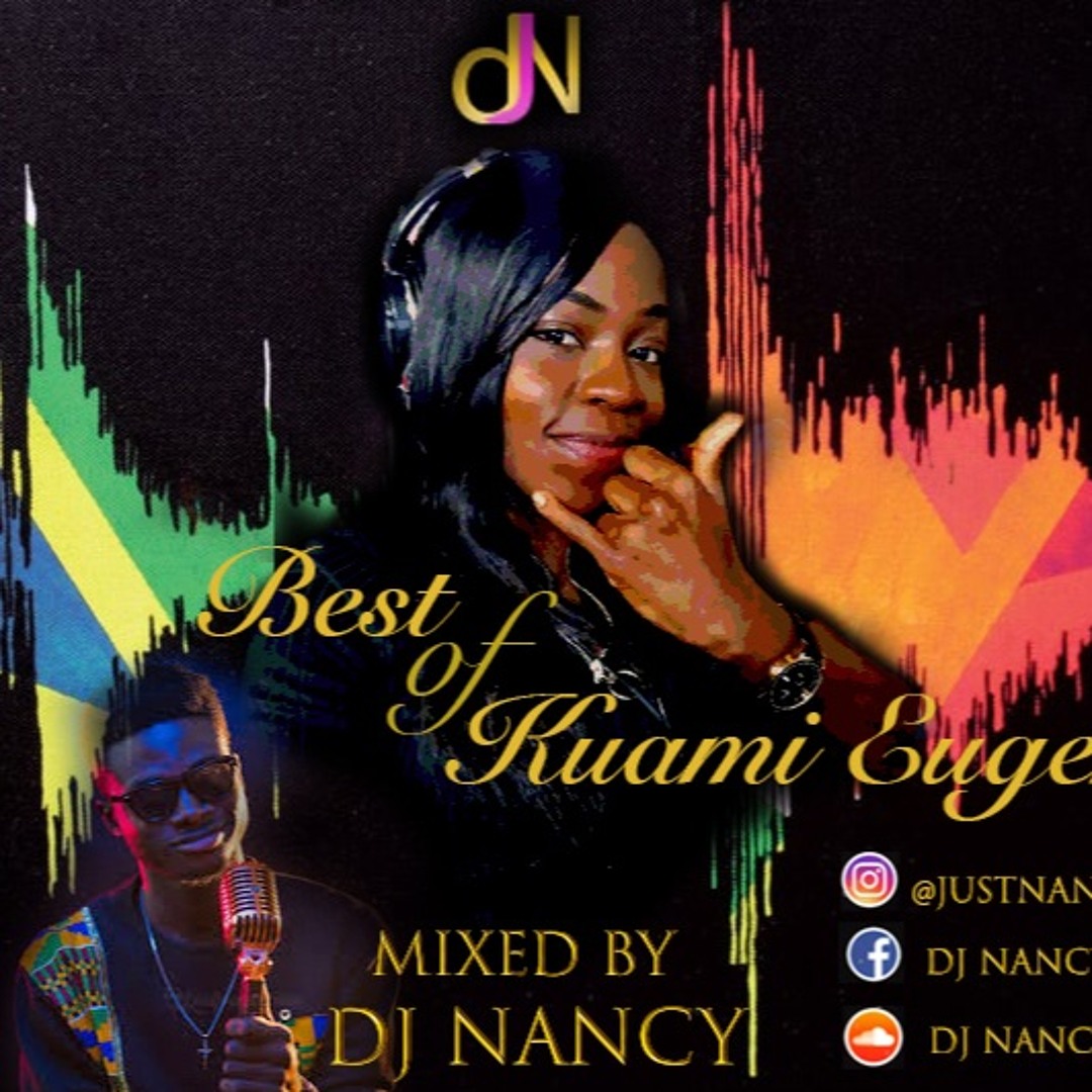 Stream Best Of Kuami Eugene Mixtape By Dj Nancy by Nancy Adusei ...