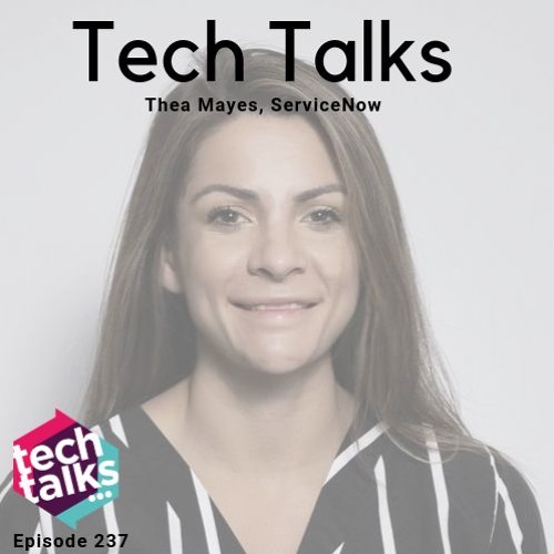 Thea Mayes, Account Executive at ServiceNow, talks about her journey into technology.