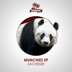 zacheser - Munchies (Original Mix)