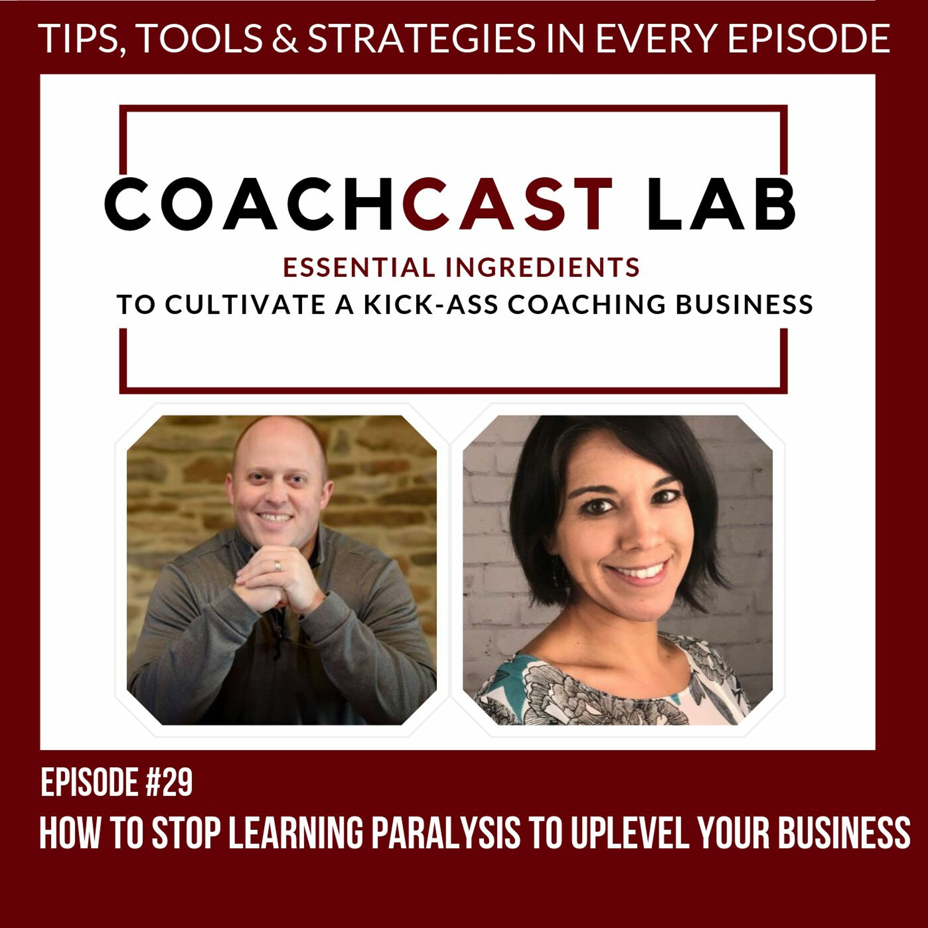 CCL#29 - How to Stop Learning Paralysis to Uplevel Your Business episode artwork