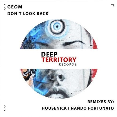 GeoM - Don't Look Back (Nando Fortunato Remix)
