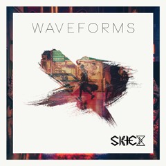 Skice - Waveforms