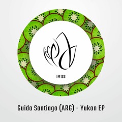 IM133 - Guido Santiago (ARG) - YUKON EP