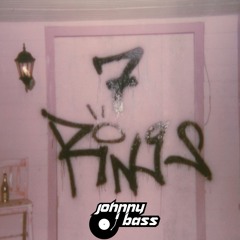 7 R!ngs (Johnny Bass 'My House' Remix)