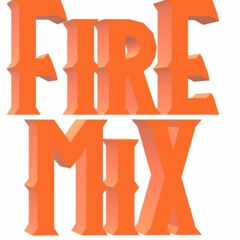 FIRE MIX